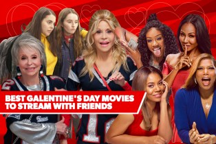 best galentine's day movies to stream with friends