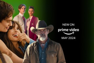 Whats new on PRIME MAY 2024